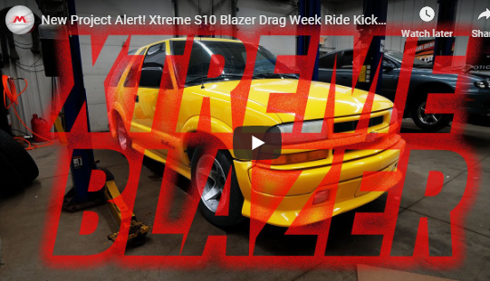 New Project Alert! Motion Raceworks Kick Off The Drag Week/Rocky Mountain Race Week Extreme Blazer Project!